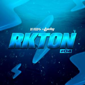 RKTon #04 (feat. DJ Luchy)