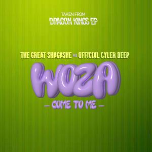 Woza -Come To Me- (feat. Officixl_Cyler_Deep)