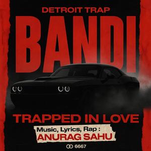 Bandi (Explicit)