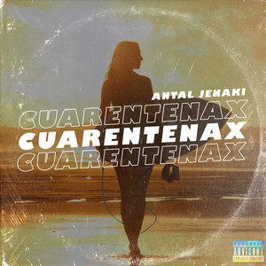 Cuarentenax (Explicit)