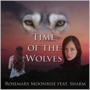 Time of the Wolves (feat. Sharm)