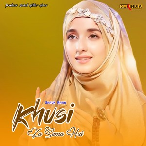 Khusi Ka Sama Hai
