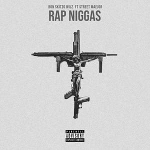 RAP NIGGAS (Explicit)