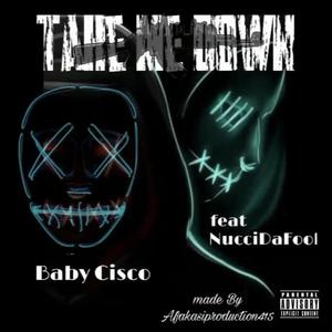 Take Me Down (Explicit)