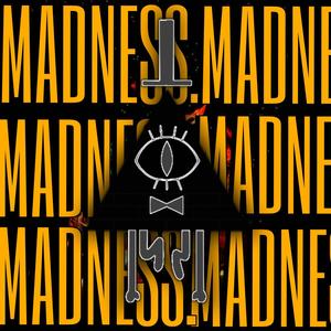 Madness (feat. Preston Arce) [Explicit]