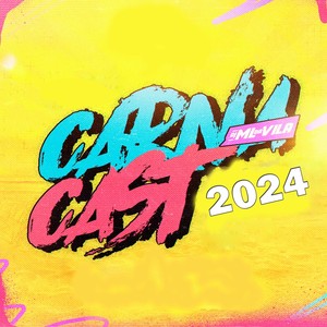 CARNACAST 2024 (Explicit)