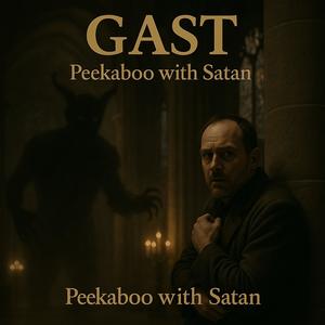 Peekaboo with Satan (feat. GAST)