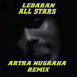 Lebaran (All Stars Remix)