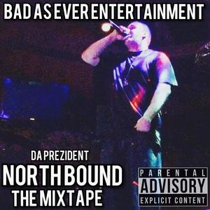 North Bound (TheMixtape) [Explicit]