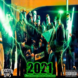 2021 (feat. Rheaη Made This Beat) (Explicit)