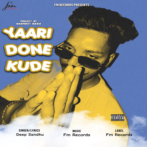 Yaari Done Kude