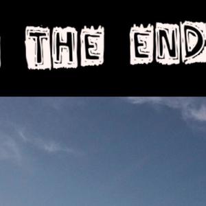 Until The End
