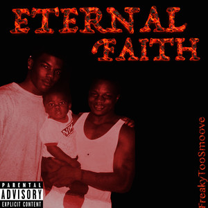 Eternal Faith (Explicit)