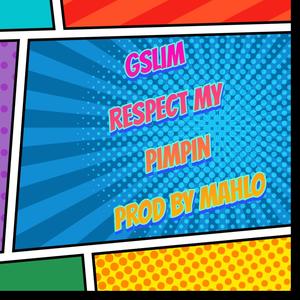 Respect My Pimpin (Explicit)