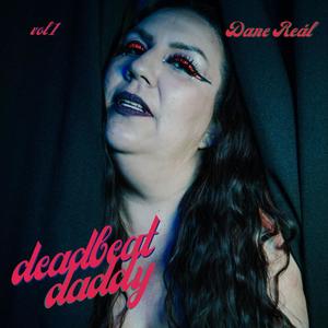 Deadbeat Daddy (Explicit)