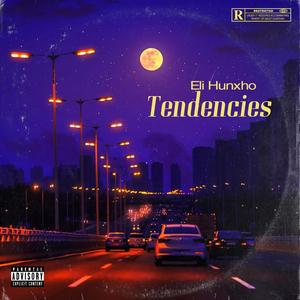 Tendencies (Explicit)