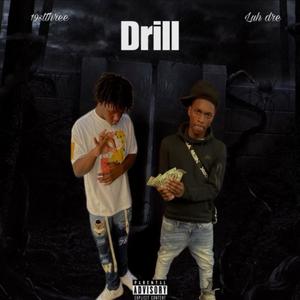 Drill (Explicit)