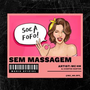 Sem Massagem (feat. dj everton martins)