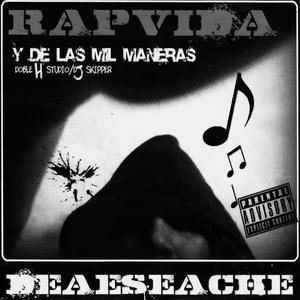 Rap Vida y de las mil maneras 2011 Dash (Explicit)