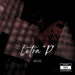 Mayou - Letra P (Explicit)