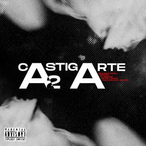 CASTIGARTE 2.0 (feat. GOLDEN CASH - ALEDSSO - LEVEL SONG & EPICKOGS) [Explicit]