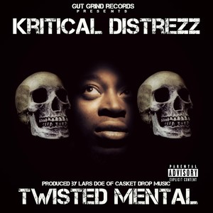 Twisted Mental (Explicit)