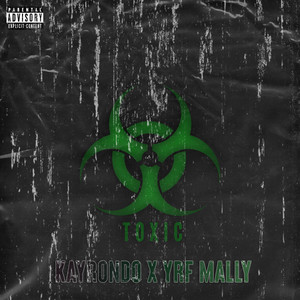 Toxic (Explicit)