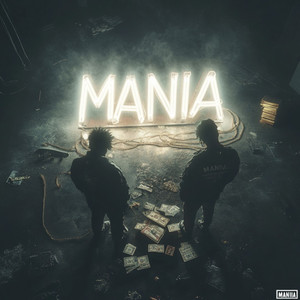 Mania (Explicit)