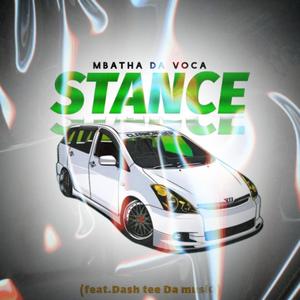 Stance (feat. Dash Tee Da musiQ)