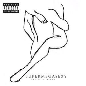 Supermegasexy (Explicit)