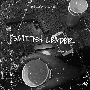 Skottish Leader (Explicit)