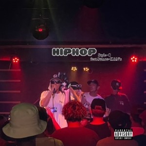 HiPHoP (feat. STANCE-K & N.s) [Explicit]