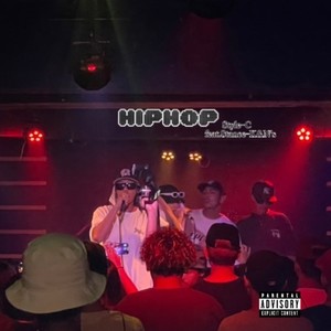 HiPHoP (feat. STANCE-K & N.s) (Explicit)