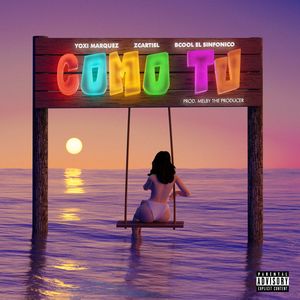 Como Tu (Explicit)