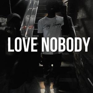 Love Nobody