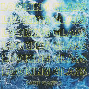 Looking Glass