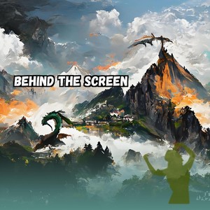 Behind the Screen