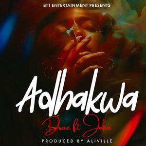 Adhakwa (feat. Drae)
