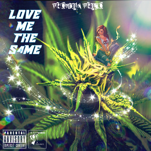 LOV3 M3 THE S4ME (Explicit)