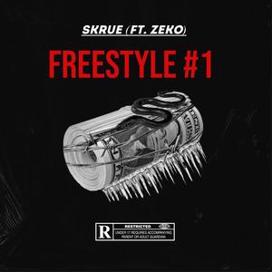 Freestyle #1 (Explicit)