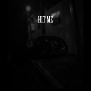 HIT ME (Explicit)