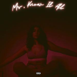 Ms Know It All (Explicit)