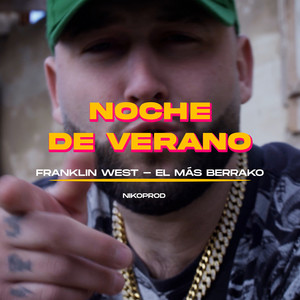 NOCHE DE VERANO (Explicit)