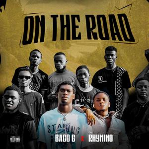 On The Road (feat. Rhymino) (Explicit)