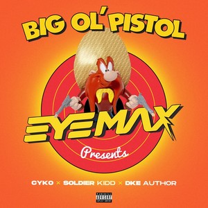 Big Ol' Pistol (Explicit)