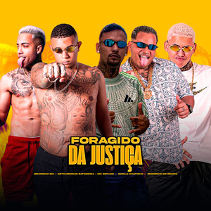 Foragido da Justiça (Explicit)