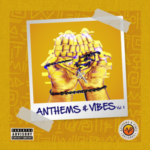 Anthems and Vibes Vol. 1 (Explicit)