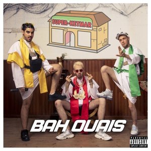 Bah ouais (Explicit)