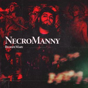 NecroManny - Bloody Mary