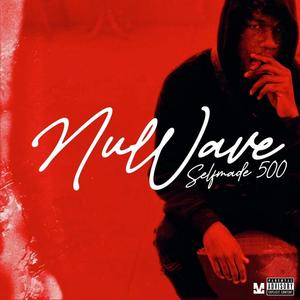 Nu Wave (Explicit)